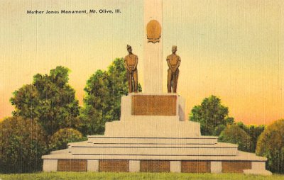 19xx Mount Olive - Mother Jones monument
