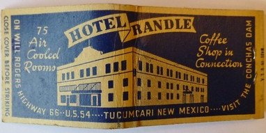 19xx Tucumcari - Conchas Hotel, formerly the Hotel Randle 3
