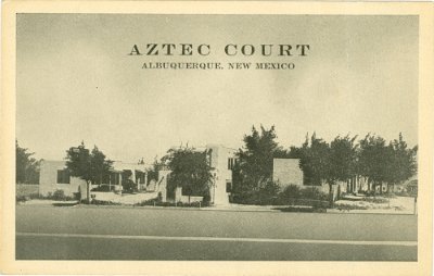 19xx ABQ - Aztec Court built in 1931 - 2