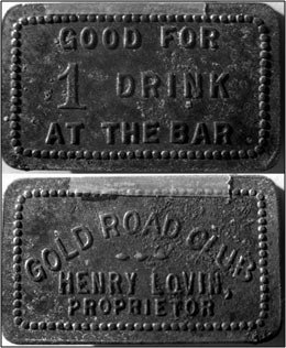 19xx Drink tokens from Henry Lovin's Gold Road Club