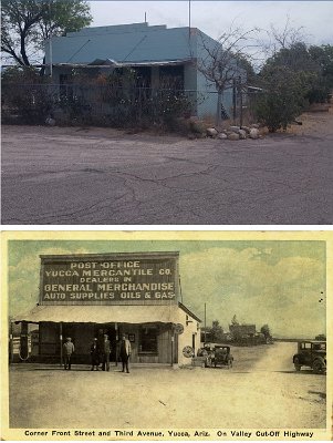 Yucca then and now - postoffice