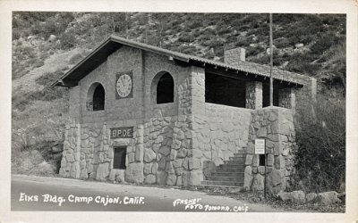 19xx Camp Cajon - Elks Building Frasher Foto postcard view of the Elks Building, in the Cajon Pass, in San Bernardino County, Ca. circa 1930. From the collection of Mark Landis.