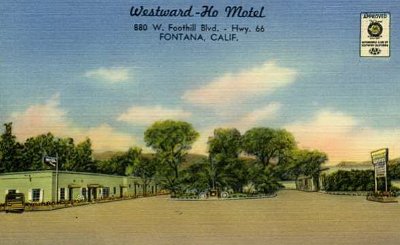19xx Fontana - Westward-Ho motel