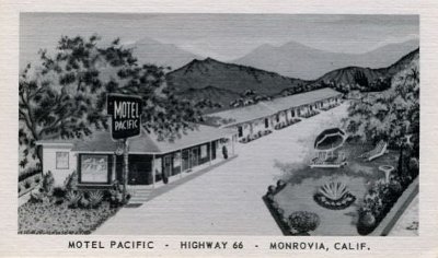19xx Monrovia - Motel Pacific