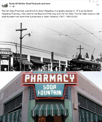 Then and now - Pasadena - Fair Oaks Pharmacy
